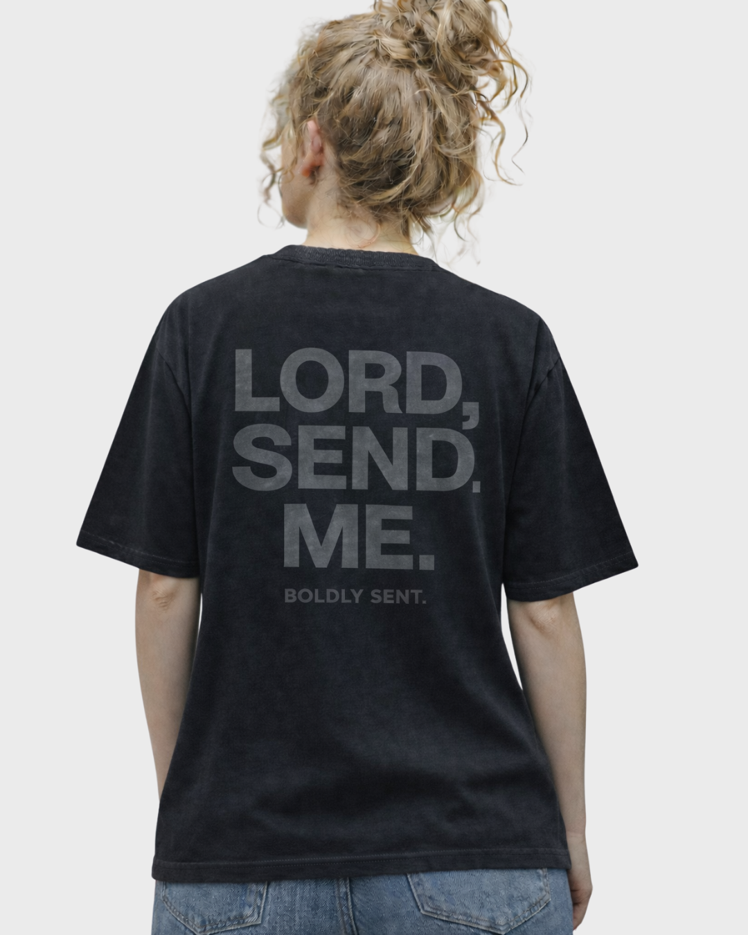 LORD, SEND ME | Signature Statement Tee
